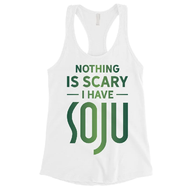 Nothing Scary Soju Womens Best Saying Halloween Costume Tank Top