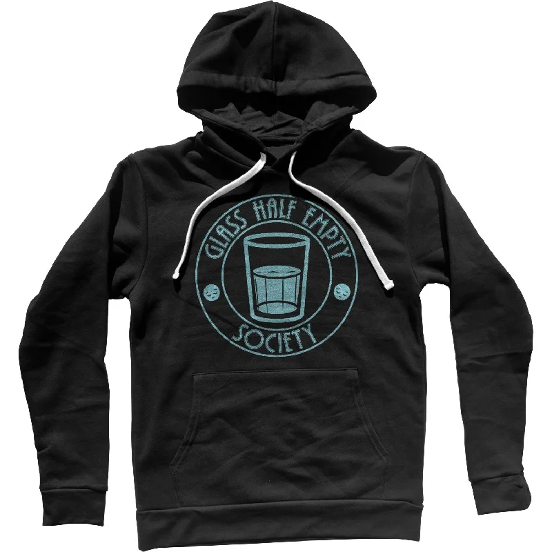 Glass Half Empty Society Unisex Hoodie