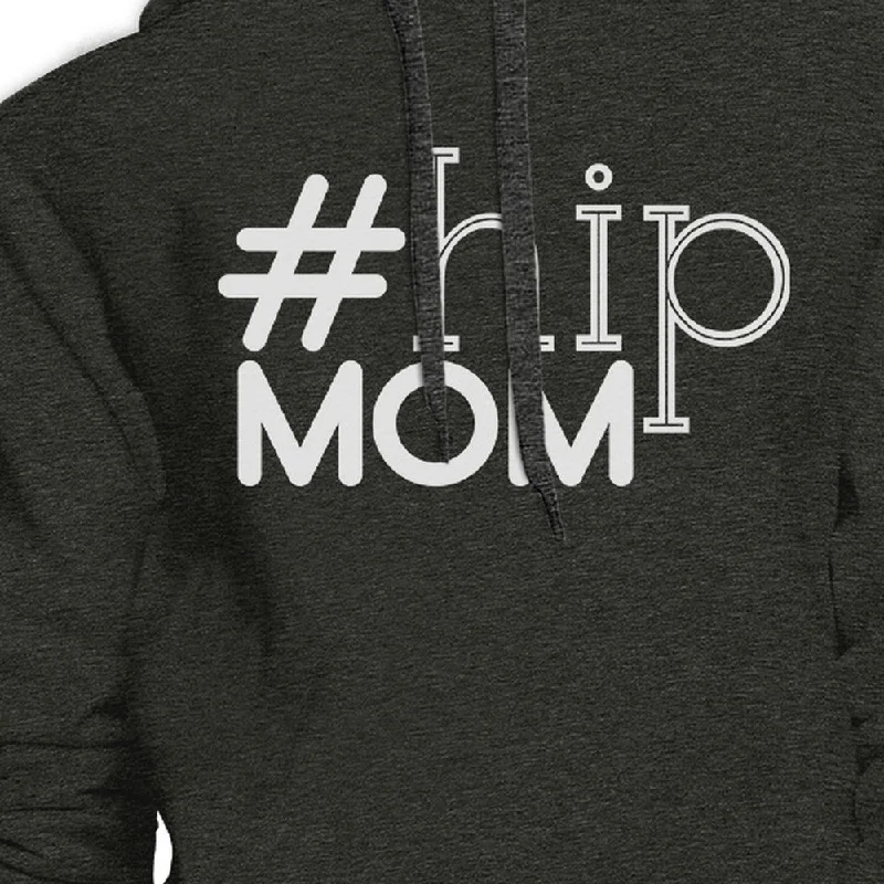 Hip Mom Charcoal Gray Unisex Graphic Hoodie Unique Gifts For Moms