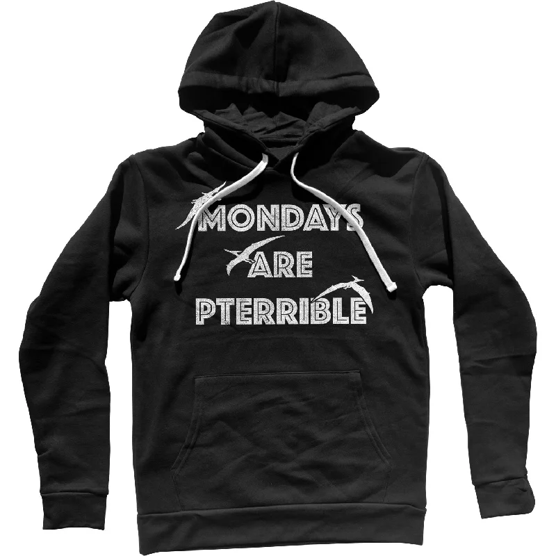 Mondays Are Pterrible Unisex Hoodie